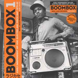 Various - Boombox 1 (Early Independent Hip Hop, Electro And Disco Rap 1979-82) album cover