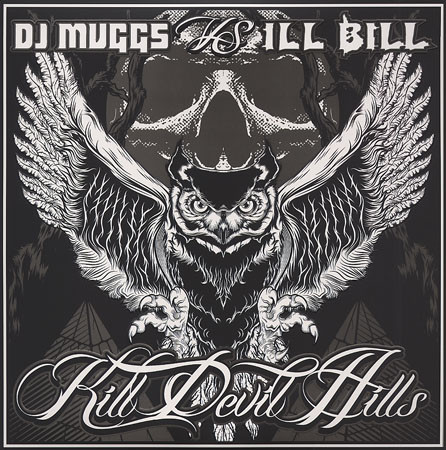 DJ MUGGS VS ILL BILL Kill Devil Hills
