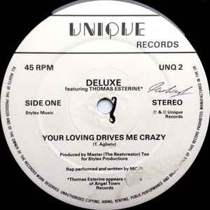 Deluxe (2) - Your Loving Drives Me Crazy