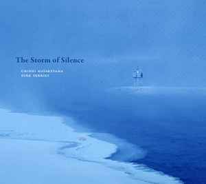 Chihei Hatakeyama - The Storm Of Silence album cover