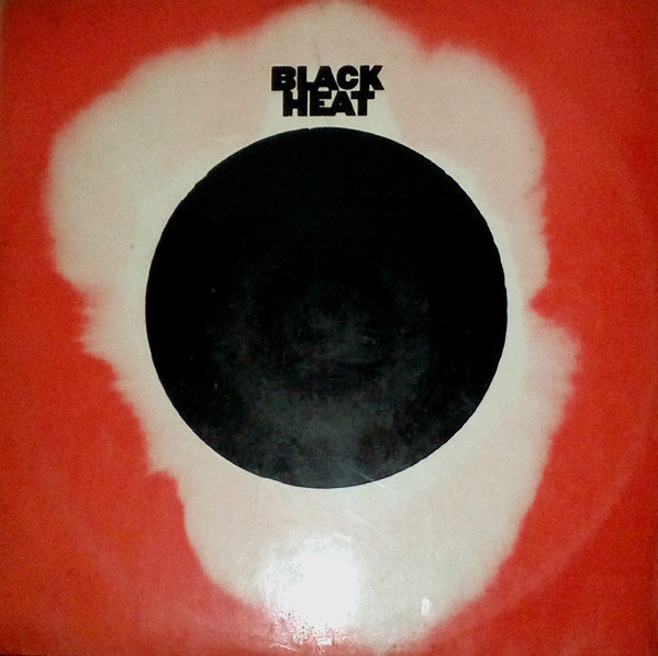 Black Heat – Black Heat (1972, MO - Monarch Pressing, Vinyl) - Discogs