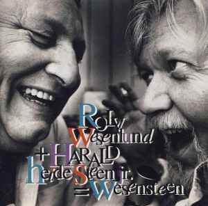 Wesensteen - Rolv Wesenlund + Harald Heide Steen Jr. = Wesensteen
