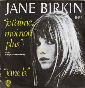Jane Birkin - Je T'aime ... Moi Non Plus / Jane B. album cover