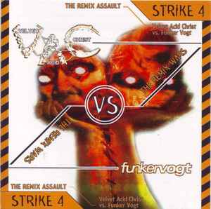 Velvet Acid Christ - The Remix Wars: Strike 4 - Velvet Acid Christ Vs. Funker Vogt album cover