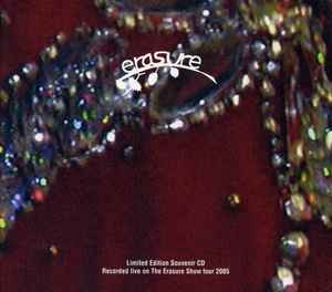 Erasure - The Erasure Show Tour 2005 - Live At Berlin Columbiahalle, 26th March 2005 album cover