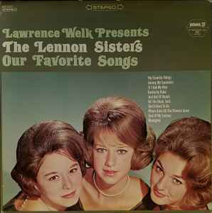 The Lennon Sisters – Our Favorite Songs (1965, Vinyl) - Discogs