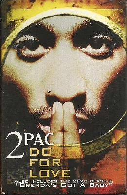 2Pac - Do For Love | Releases | Discogs