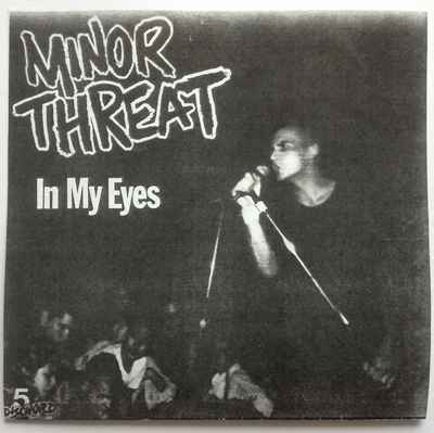 Minor Threat - In My Eyes album cover