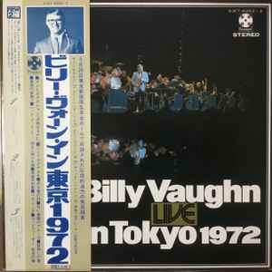 Billy Vaughn And His Orchestra - Billy Vaughn In Tokyo 1972 album cover