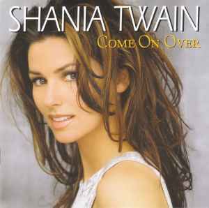 Shania Twain - Come On Over album cover