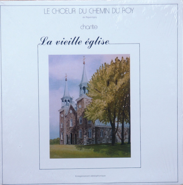 baixar álbum Le Choeur Du Chemin Du Roy - La Vieille Église