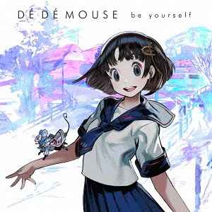 De De Mouse – Be Yourself (2018, CD) - Discogs
