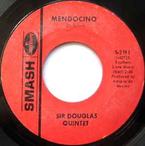 Mendocino - Sir Douglas Quintet