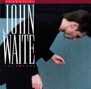 John Waite - Essential - 1976 - 1986 album cover