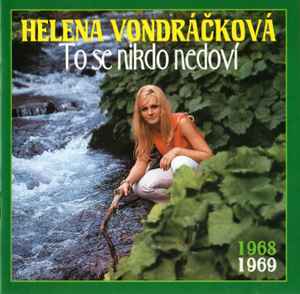 To Se Nikdo Nedoví (1968-69) - Helena Vondráčková
