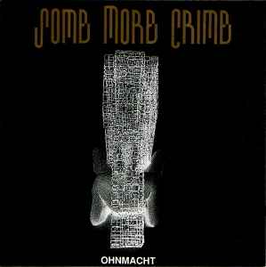 Ohnmacht - Some More Crime