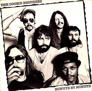 Minute By Minute - The Doobie Brothers
