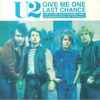 U2 - Give Me One Last Chance: Live In Glen Helen Regional Park San Bernardino, May 30th 1983 - FM Broadcast