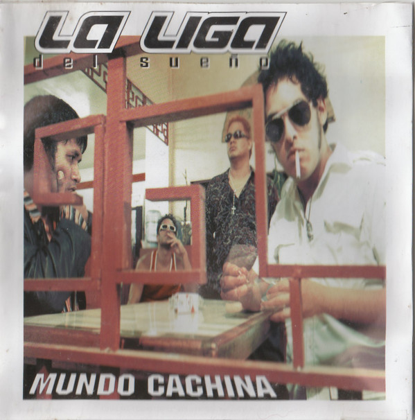 télécharger l'album La Liga Del Sueño - Mundo Cachina