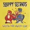 Sloppy Seconds - Knock Yer Block Off