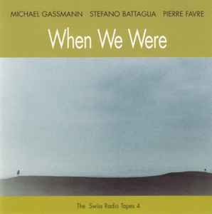 Michael Gassmann - When We Were album cover