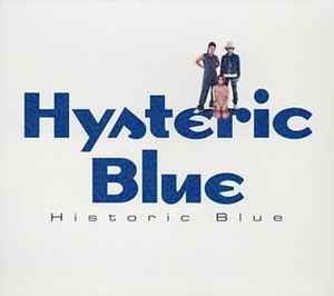 Hysteric Blue - Historic Blue | Releases | Discogs
