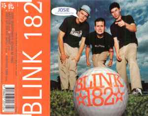 Josie (Everything's Gonna Be Fine) - Blink 182