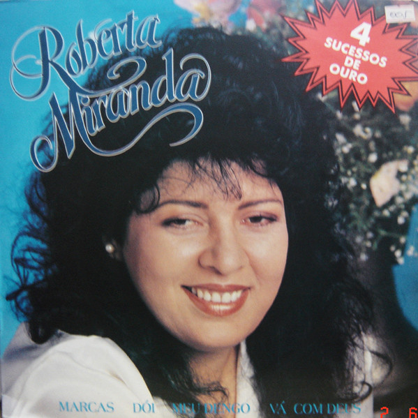 lataa albumi Roberta Miranda - 4 Sucessos De Ouro Da Roberta Miranda