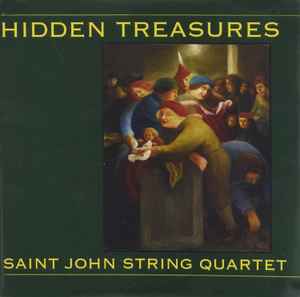 Saint John String Quartet - Hidden Treasures album cover