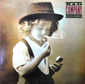 Bad Company – Dangerous Age (1988, Vinyl) - Discogs