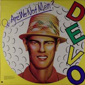 Devo - Q: Are We Not Men? A: We Are Devo! album cover