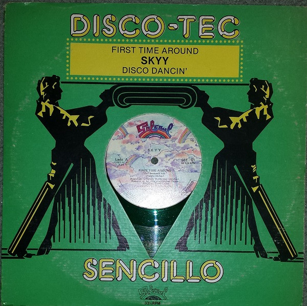 Skyy - First Time Around / Disco Dancin' (Vinyl, Mexico, 1979) For