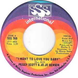 Peggy Scott & Jo Jo Benson - I Want To Love You Baby / We Got Our Bag album cover