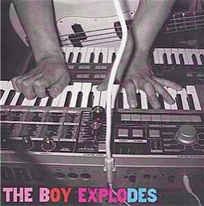 The Boy Explodes - The Boy Explodes album cover