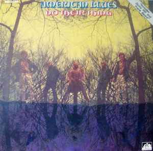 American Blues – Do Their Thing (1987, Vinyl) - Discogs