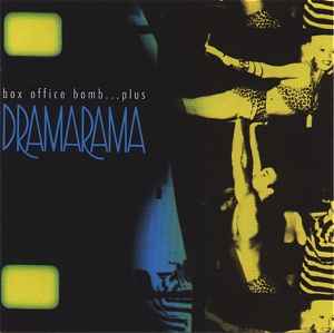 Dramarama - Box Office Bomb