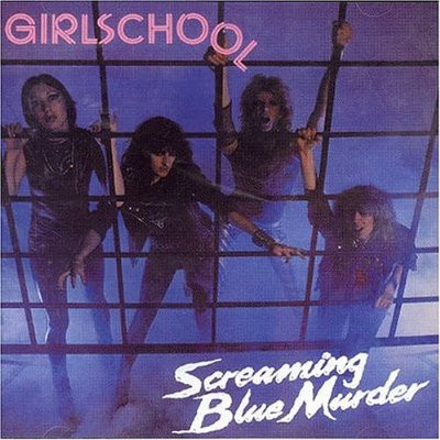 Girlschool u003d ガールスクール – Screaming Blue Murder u003d スクリーミング・ブルー・マーダー (2009