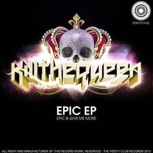 Kill The Queen - Epic EP album cover