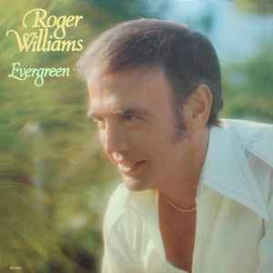 Roger Williams (2) - Evergreen album cover