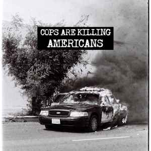 HXLT - Cops Are Killing Americans album cover