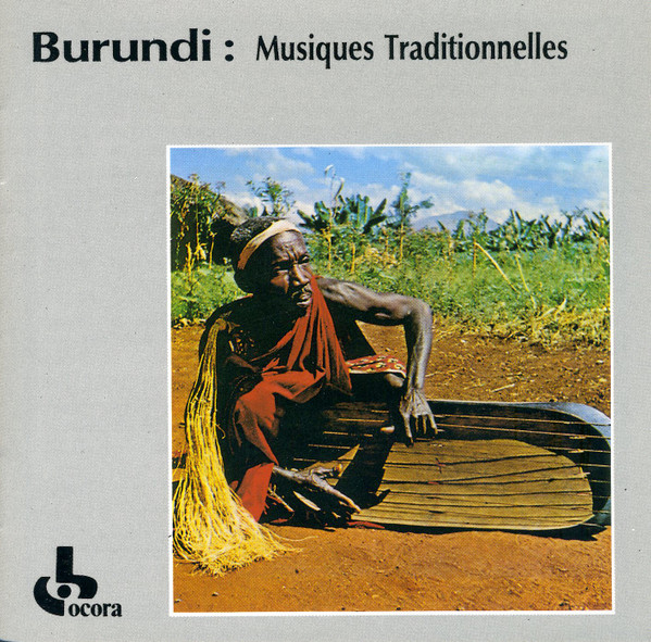 Burundi: Musiques Traditionnelles (CD) - Discogs