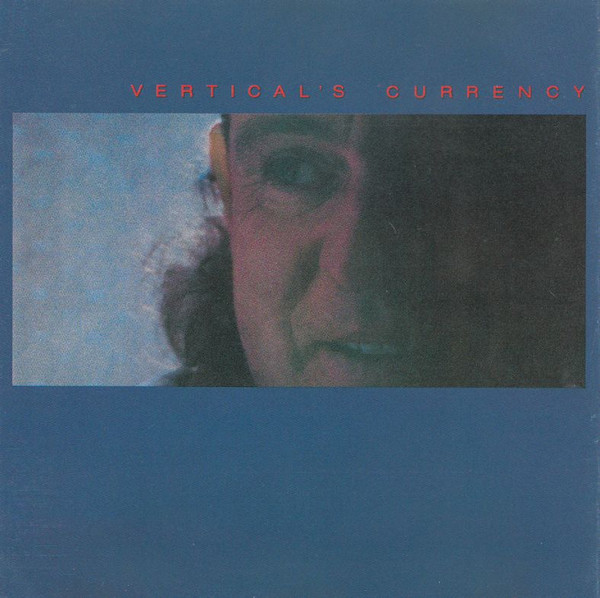 Kip Hanrahan – Vertical's Currency (1988, CD) - Discogs