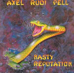 Nasty Reputation - Axel Rudi Pell