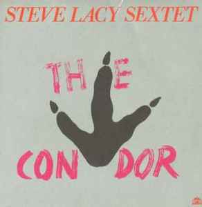 The Steve Lacy Sextet - The Condor