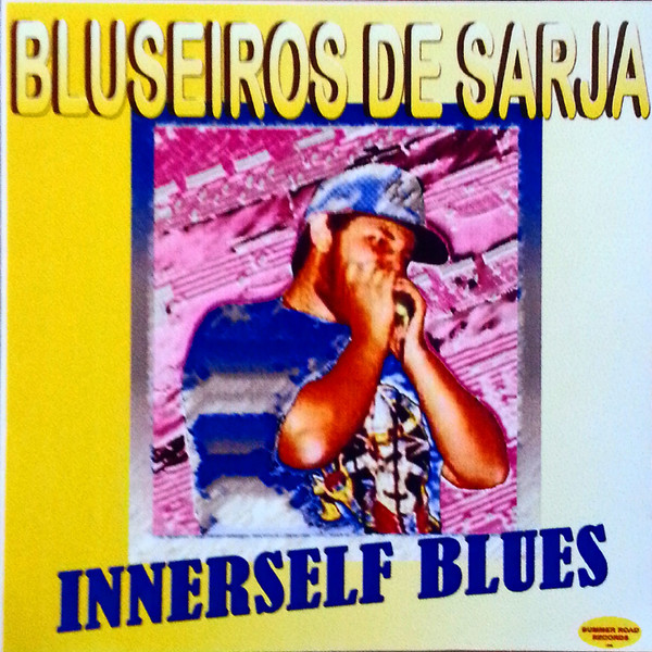 lataa albumi Bluseiros De Sarja - Innerself Blues