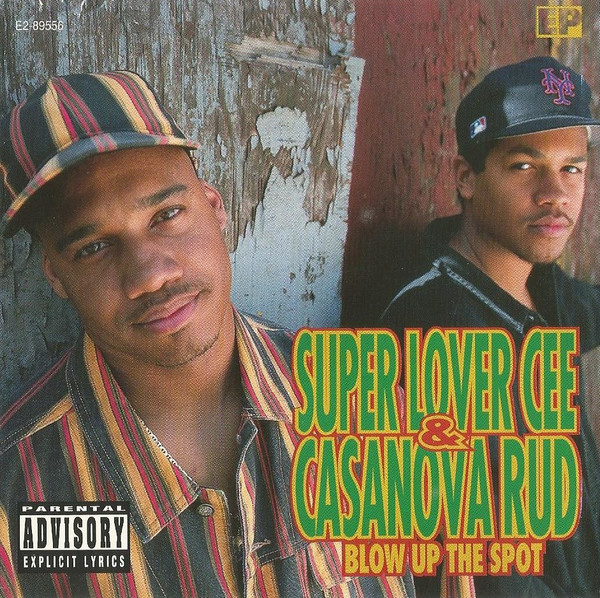 Super Lover Cee & Casanova Rud – Blow Up The Spot (1993, Vinyl 