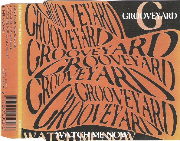 Grooveyard - Watch Me Now | Releases | Discogs