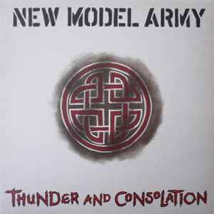 New Model Army - Thunder And Consolation album cover