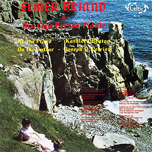 Elmer Briand - Elmer Briand And His Cape Breton Fiddle on Discogs