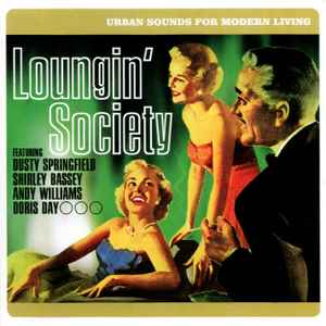 Various - 100% Loungin' Society - Urban Sounds For Modern Living album cover
